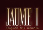 Jaume I. Geografia, fets i memòria | Recurso educativo 34492