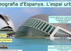 Geografia d´Espanya. L´espai urbà | Recurso educativo 42099