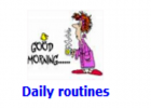 Daily routines | Recurso educativo 48620