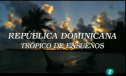 República Dominicana, trópico de ensueños | Recurso educativo 61084