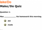 Make / do: Quiz | Recurso educativo 61627