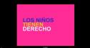 Los niños tienen derechos | Recurso educativo 30281