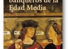 Mercaderes y Banqueros en la Edad Media | Recurso educativo 82250