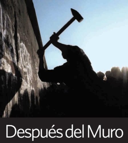 Después del Muro | Recurso educativo 82817