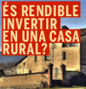 És rendible invertir en una casa rural? | Recurso educativo 83464