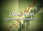 Crecimiento Económico | Recurso educativo 96828