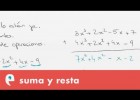 Suma y resta de polinomios | Recurso educativo 107806