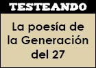 La poesía de la Generación del 27 | Recurso educativo 49687