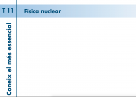 T.11 Física nuclear | Recurso educativo 752718