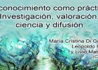 El conocimiento como práctica. Investigación, valoración, ciencia y | Recurso educativo 762939