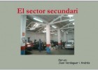 El sector secundari a Catalunya | Recurso educativo 777196